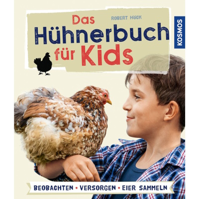 Das H&uuml;hnerbuch f&uuml;r Kids